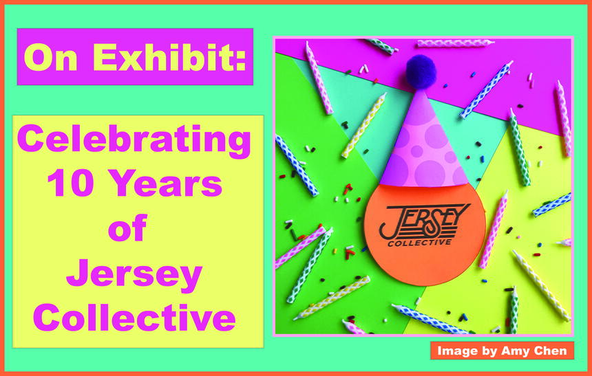 On Exhibit at Robeson Library: Celebrating 10 Years of Jersey Collective