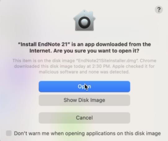 Message box which states, "Install Endnote 21 is an app downloaded from the internet. Are you sure you want to open it?" The mouse pointer is over the blue Open button. Other available buttons are "Show Disk Image" and "Cancel"