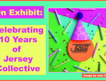 On Exhibit at Robeson Library: Celebrating 10 Years of Jersey Collective